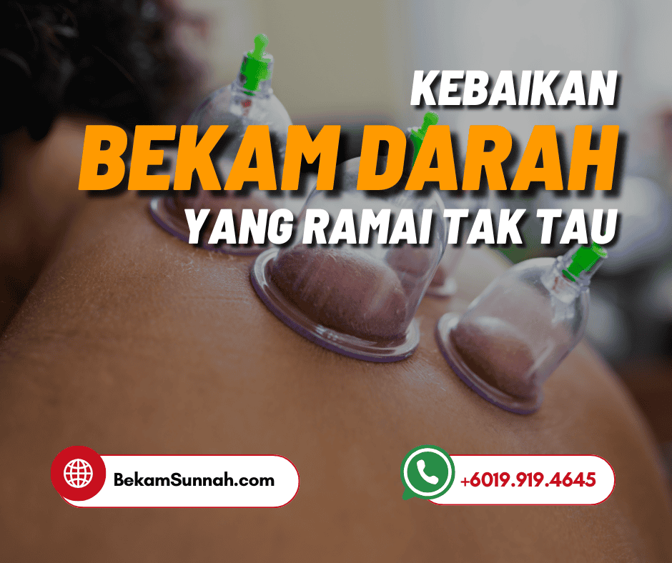 Kelebihan Bekam Darah yang Ramai Tak Tahu